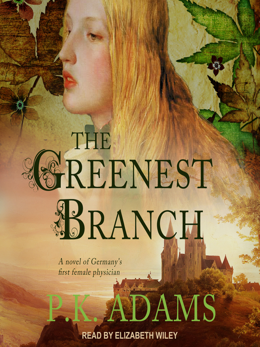 Title details for The Greenest Branch by P.K. Adams - Available